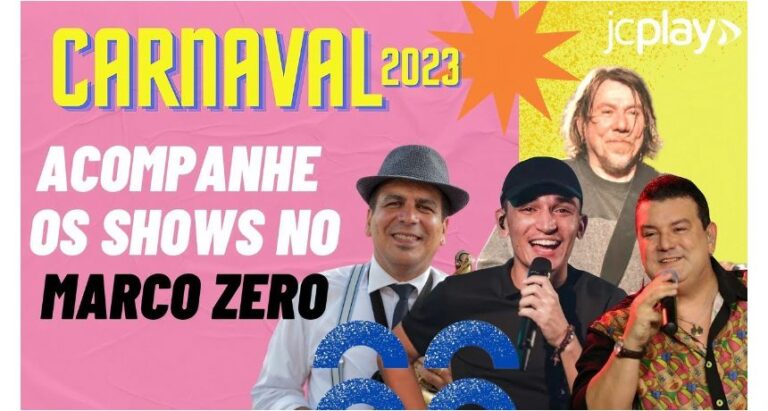 Acompanhe os shows do Carnaval 2023 em Recife ao vivo