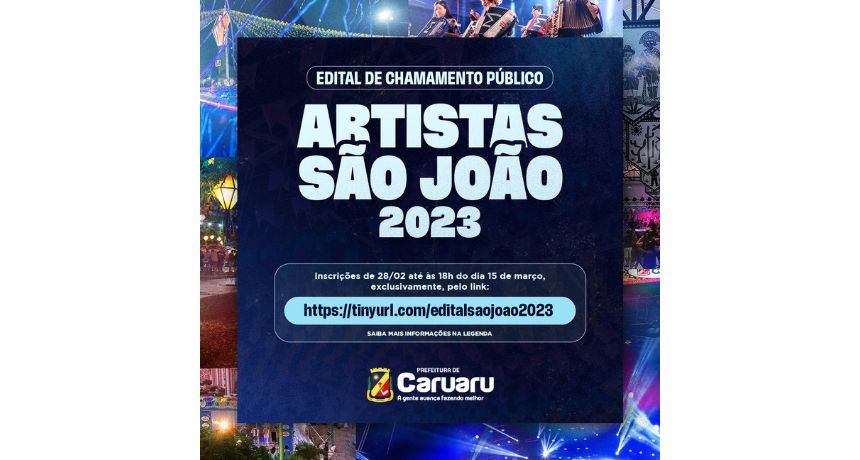 Inscrições para o edital de artistas do São João 2023 termina na quarta-feira (15)