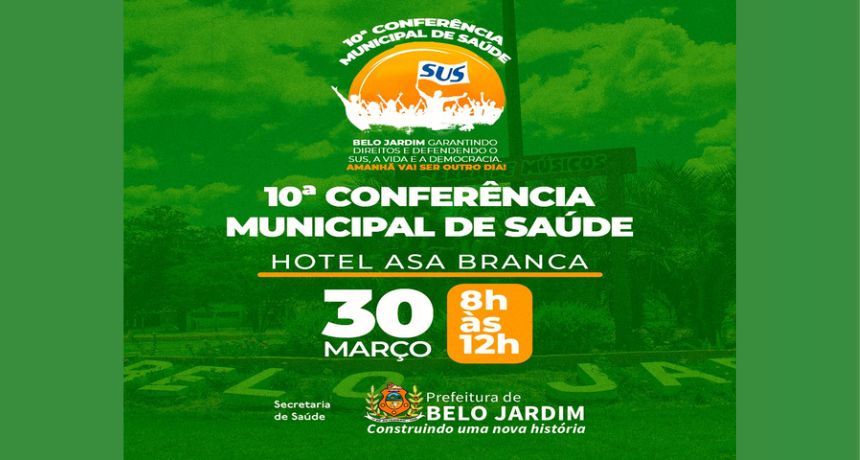 Prefeitura de Belo Jardim fortalece saúde com 10ª Conferência Municipal