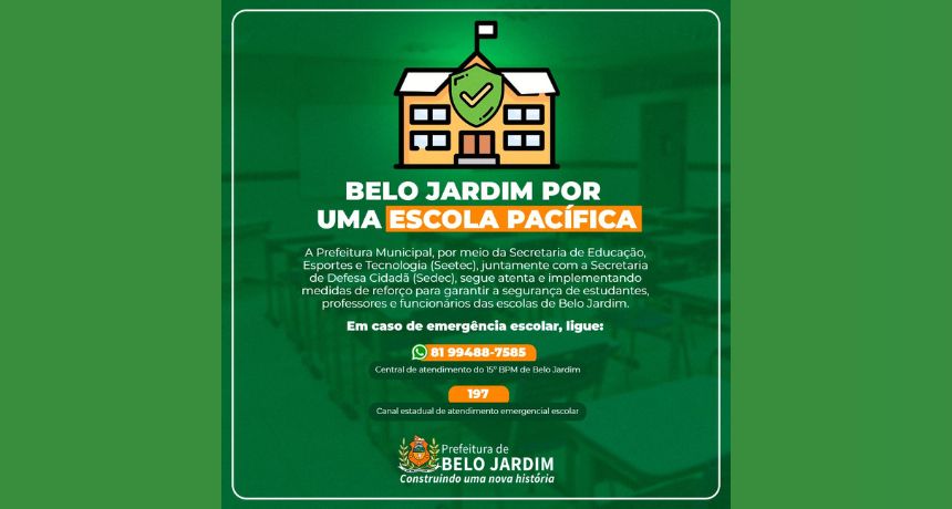 Belo Jardim reforça medidas para garantia de ambiente escolar seguro