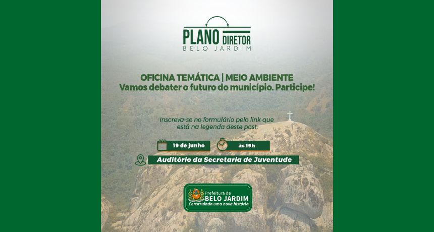 Prefeitura de Belo Jardim promove oficina temática do Plano Diretor Municipal sobre meio ambiente