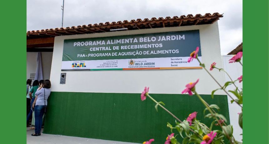 Prefeitura de Belo Jardim inaugura Central de Recebimento de Produtos do PAA