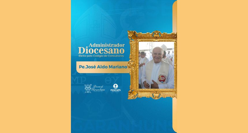 Padre Aldo Mariano é eleito Administrador da Diocese de Garanhuns