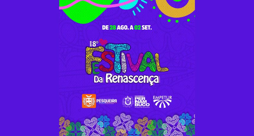 Prefeitura de Pesqueira divulga programação do 18º Festival da Renascença