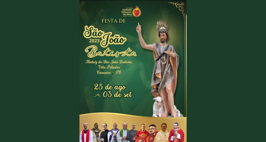 Confira programação da Festa de São João Batista na Vila Peladas em Caruaru