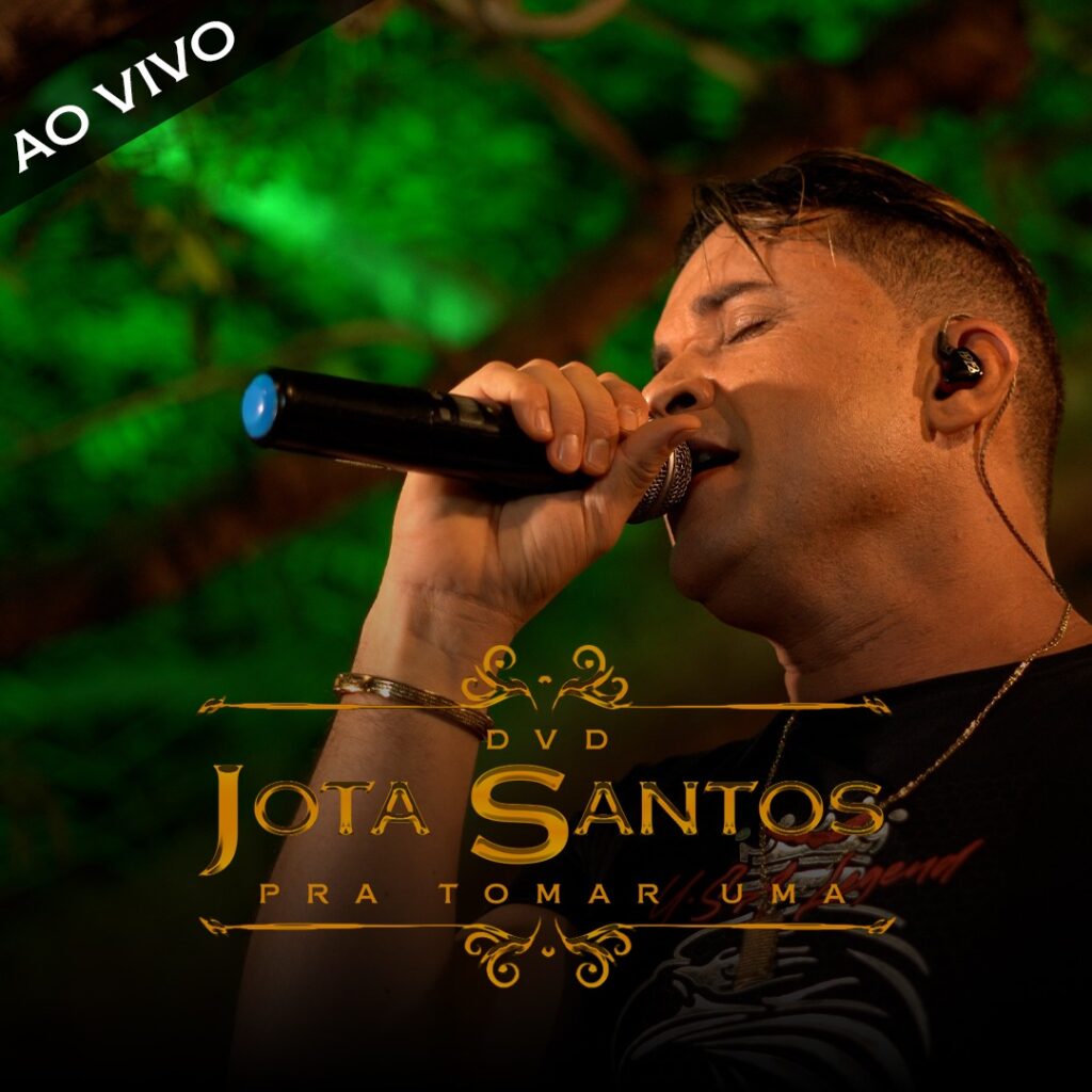 Cantor Jota Santos lança DVD intitulado "Pra Tomar Uma"