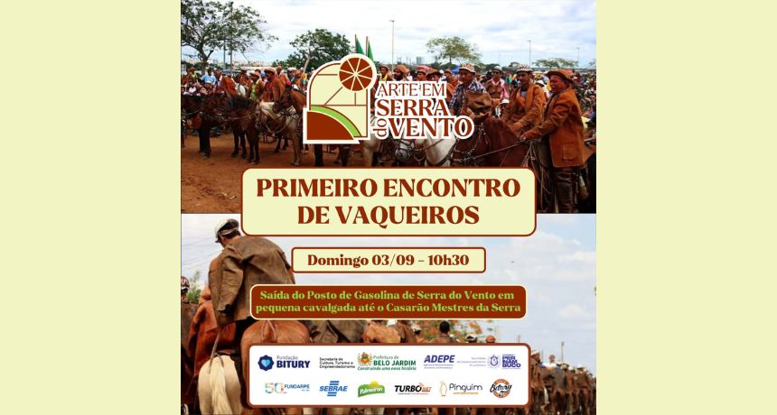 1º Encontro de Vaqueiros celebra a Cultura Nordestina no Arte em Serra do Vento