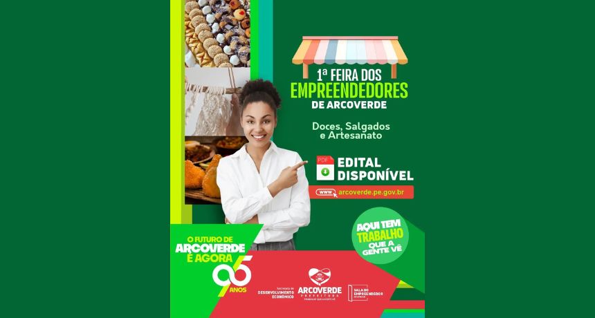 Prefeitura de Arcoverde lança edital para a 1ª Feira dos Empreendedores; saiba como participar