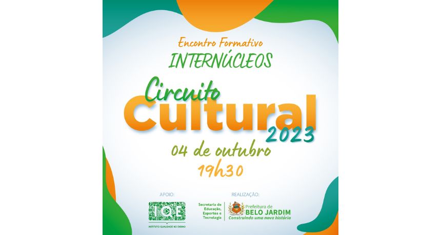 Instituto Qualidade no Ensino e Prefeitura de Belo Jardim realizam Circuito Cultural 2023