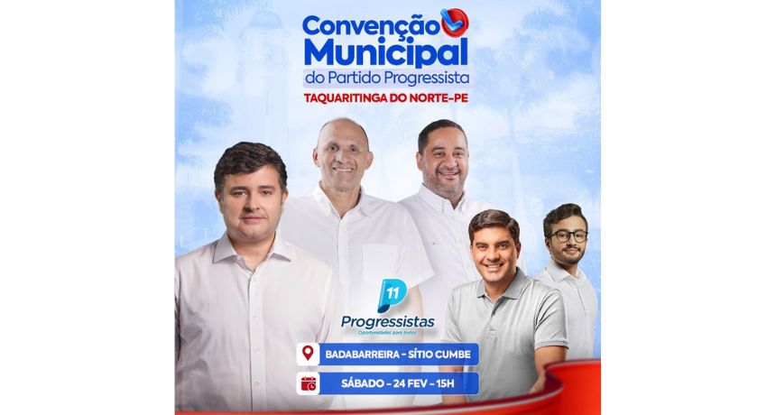 Convenção do PP em Taquaritinga do Norte vai oficializar pré-candidatura de Gena a prefeito