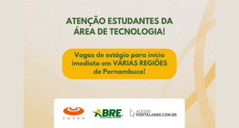 A ABRE Recife, agência de estágio e emprego em parceria com o CESAR (Centro de Estudos e Sistemas Avançados do Recife) oferta oportunidades de estágio na região!