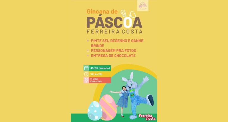 No Home Center Ferreira Costa irá acontecer evento de Páscoa gratuito para as crianças.