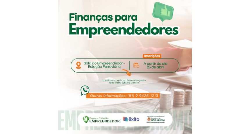 Prefeitura de Belo Jardim abre inscrições para curso de Finanças para Empreendedores