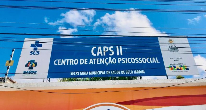 Prefeitura de Belo Jardim faz a diferença com serviços do Centro de Atenção Psicossocial (Caps)