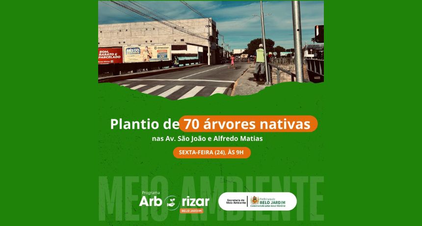 Prefeitura Municipal lança programa 'Arboriza Belo Jardim' para plantio de árvores nativas
