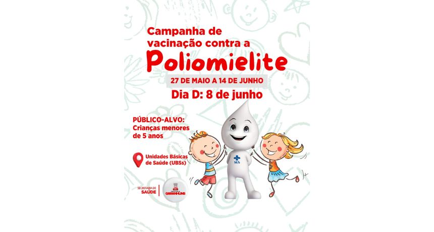 Garanhuns promove campanha de vacinação contra a poliomielite