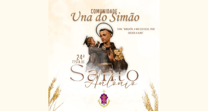 24ª Festa de Santo Antônio da Comunidade Una do Simão acontece de 7 a 9 de junho 2024