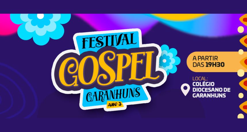 Festival Gospel de Garanhuns começa nesta sexta-feira (05)