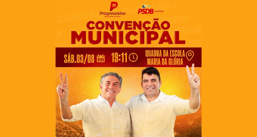 Partidos Progressistas e PSDB realizam convenção para oficializar candidaturas de Roberto Asfora, Rubieno Catanha e vereadores em Brejo da Madre de Deus