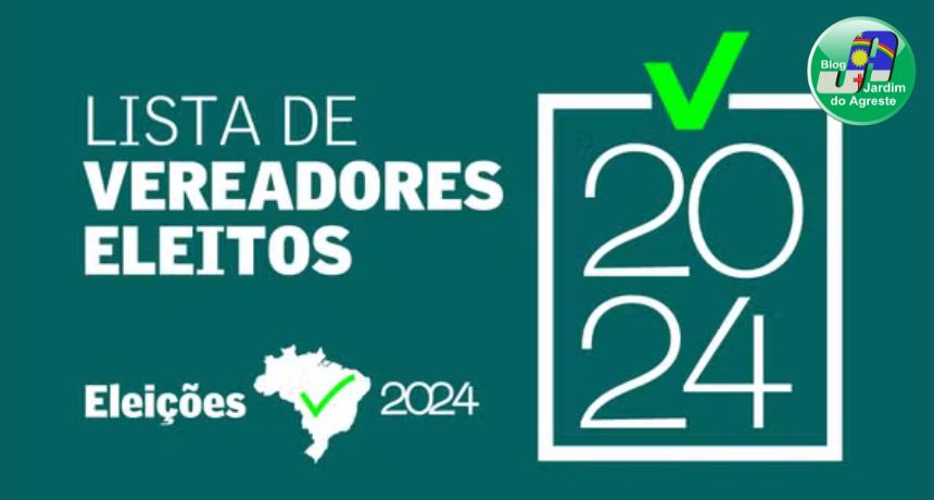 Eleições 2024: confira os vereadores eleitos em São Bento do Una