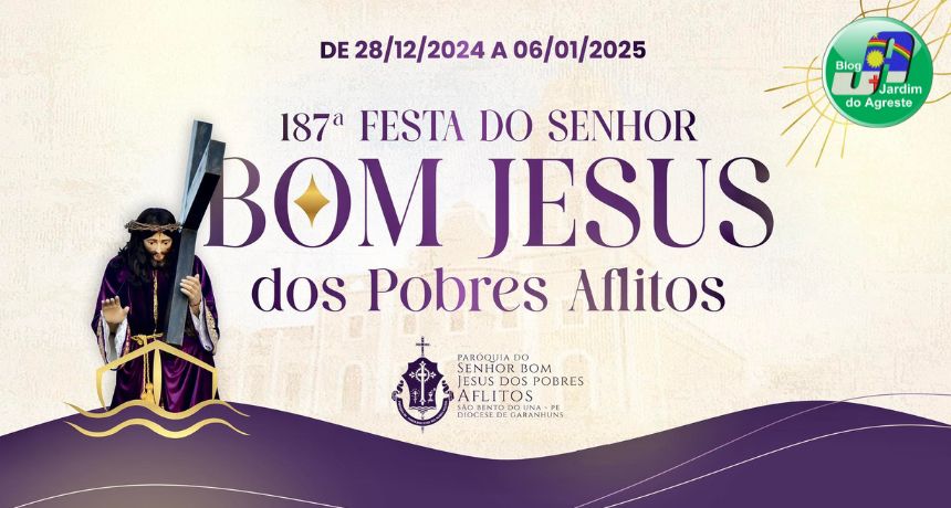 Tema da 187ª Festa do Senhor Bom Jesus dos Pobres Aflitos é divulgado