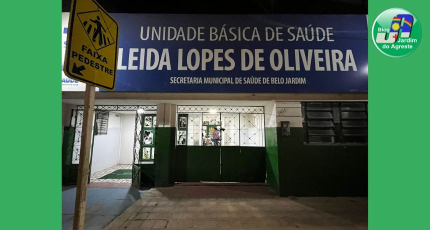 Prefeitura de Belo Jardim implementa atendimento noturno na Unidade de Saúde Leida Lopes de Oliveira, no bairro São Pedro