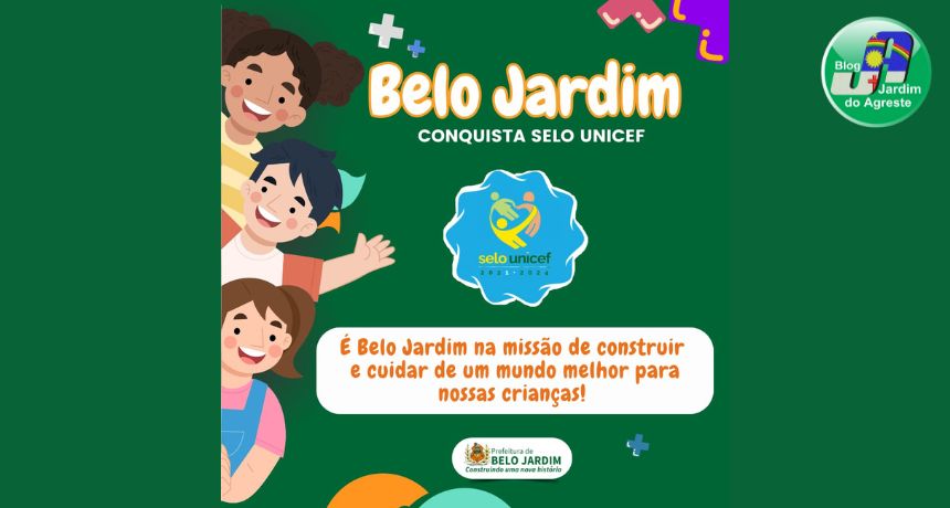 Prefeitura de Belo Jardim conquista certificado do Selo UNICEF