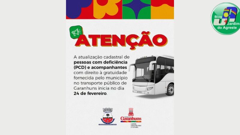 Passageiros com direito à gratuidade municipal no transporte público de Garanhuns precisarão passar por atualização cadastral