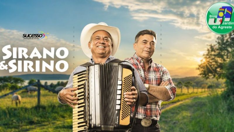 Sirano & Sirino são atração confirmada na XXII Cavalgada de Santana, em Nova Jerusalém (PE)