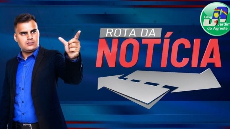 AO VIVO | PROGRAMA ROTA DA NOTÍCIA – 31/10/2025