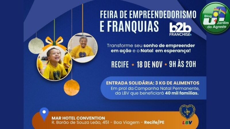 Feira de Franquias e Empreendedorismo terá palestras e arrecadação de alimentos em prol da campanha de Natal da LBV
