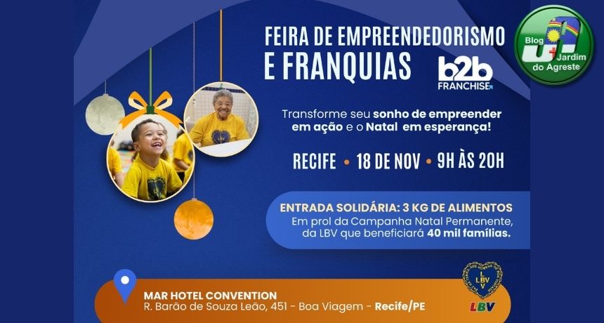 Feira de Franquias e Empreendedorismo terá palestras e arrecadação de alimentos em prol da campanha de Natal da LBV
