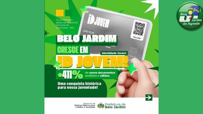 Belo Jardim registra aumento de 411% na emissão da ID Jovem, documento que dá acesso a cultura, esportes e viagens e entra no top 10 de Pernambuco